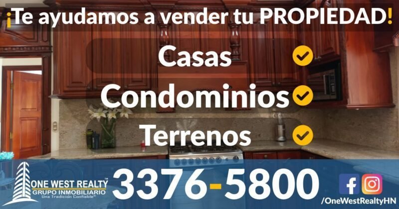 Vender mi Casa Honduras Te ayudamos a vender tu casa en Honduras 1westrealty.com One West Realty Grupo Inmobiliario facebook