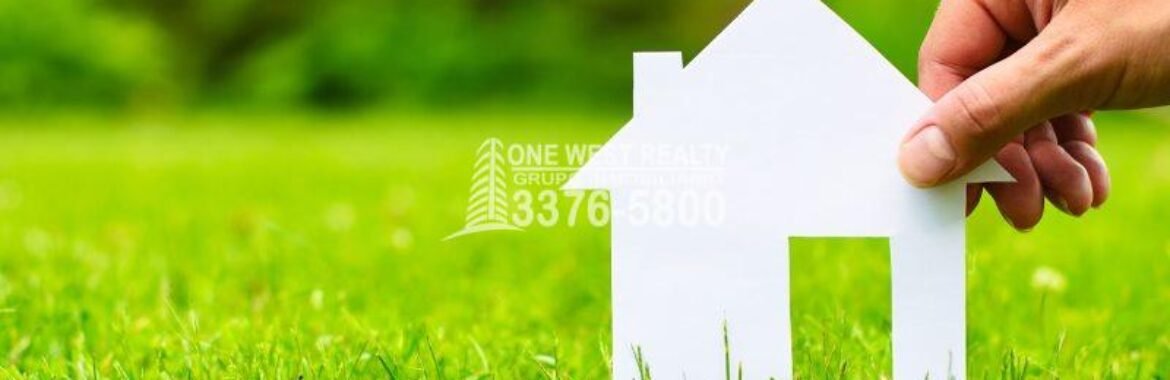 Consejos de One West Realty comprar una casa o terreno