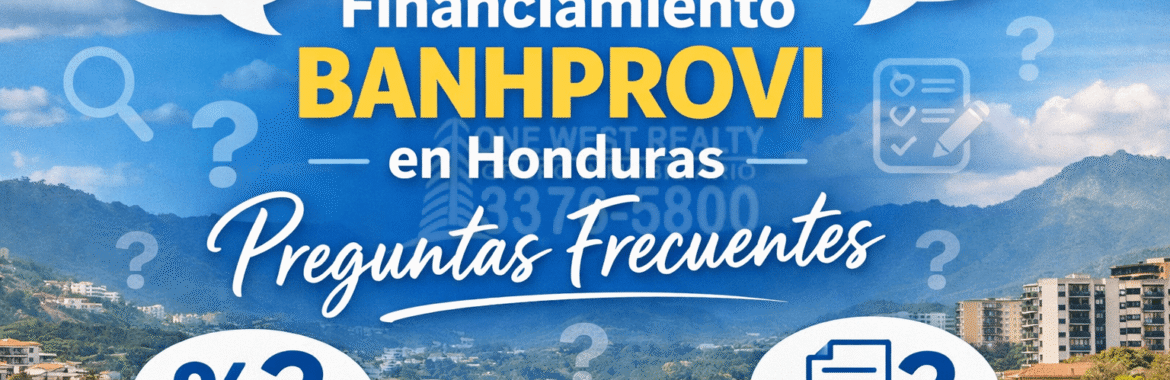 Financiamiento de Vivienda con BANHPROVI en Honduras | Guía Completa