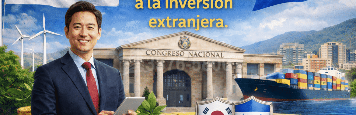 Inversión coreana y seguridad jurídica en Honduras