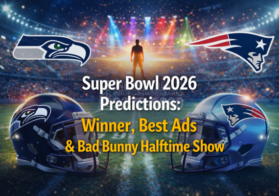 Super Bowl 2026 Predictions: Winner, Best Ads & Bad Bunny Halftime Show
