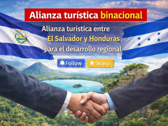 Alianza turística binacional Alianza turística entre El Salvador y Honduras para el desarrollo regional