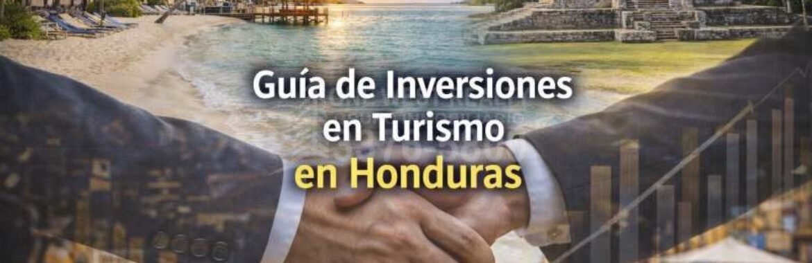 Presentación de la Guía de Inversiones en Turismo en Honduras