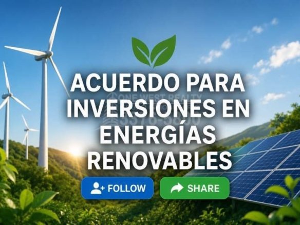 Acuerdo para inversiones en energías renovables