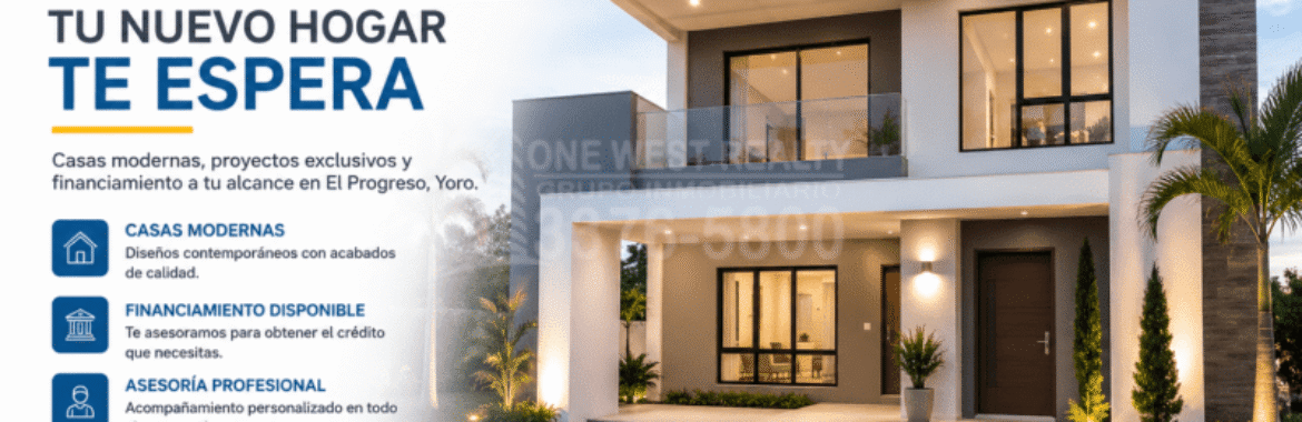 Encuentra las Mejores Casas y Proyectos de Vivienda en El Progreso, Yoro con One West Realty