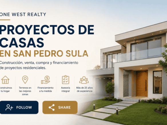 One West Realty impulsa proyectos de casas en San Pedro Sula mediante construcción, venta, compra, financiamiento y desarrollo residencial integral.