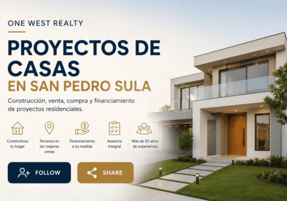 One West Realty impulsa proyectos de casas en San Pedro Sula con construcción, venta y financiamiento
