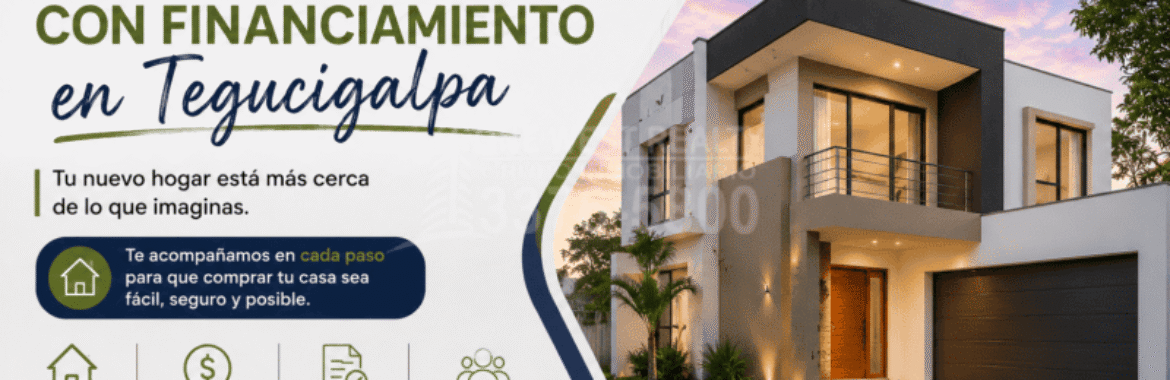 One West Realty impulsa la Venta de casas con financiamiento en Tegucigalpa