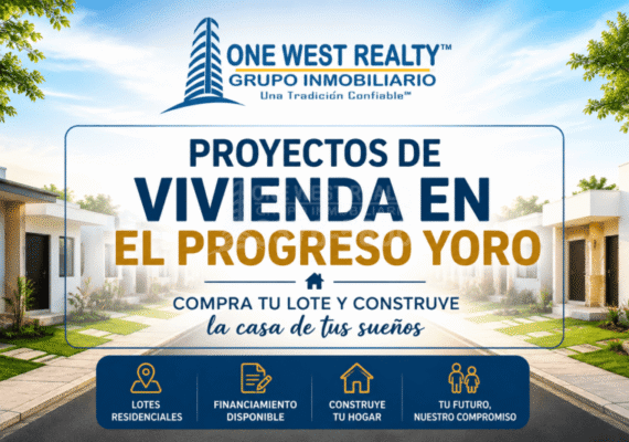 Proyectos de Vivienda en El Progreso Yoro: Invierte en tu futuro con One West Realty