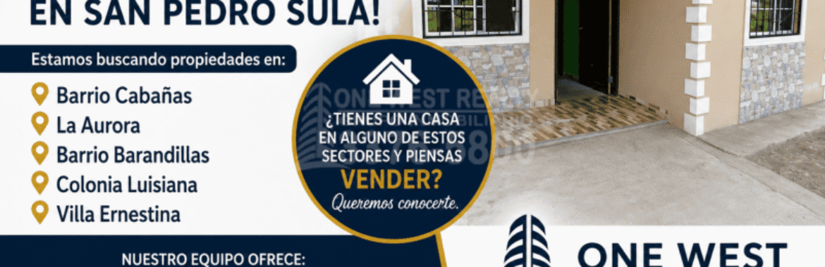 One West Realty busca comprar casas en sectores estratégicos de San Pedro Sula