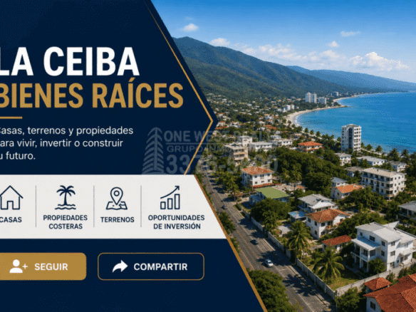 Inmobiliarias en La Ceiba | Compra y Venta de Propiedades