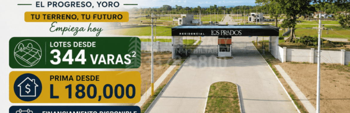 Residencial Los Prados en El Progreso | Lotes desde 344 varas²