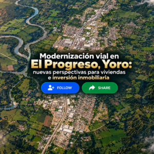 Modernización vial en El Progreso, Yoro: nuevas perspectivas para viviendas e inversión inmobiliaria