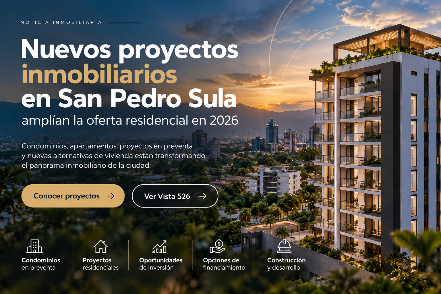 Nuevos Proyectos Inmobiliarios en San Pedro Sula